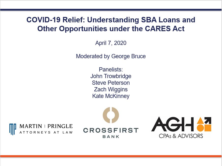 WEBINAR VIDEO | COVID-19 Relief: Understanding SBA Loans and Other Opportunities Under the CARES Act