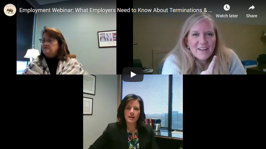 Webinar Video | Employment Law: What Employers Need to Know About Terminations & Layoffs in 2020