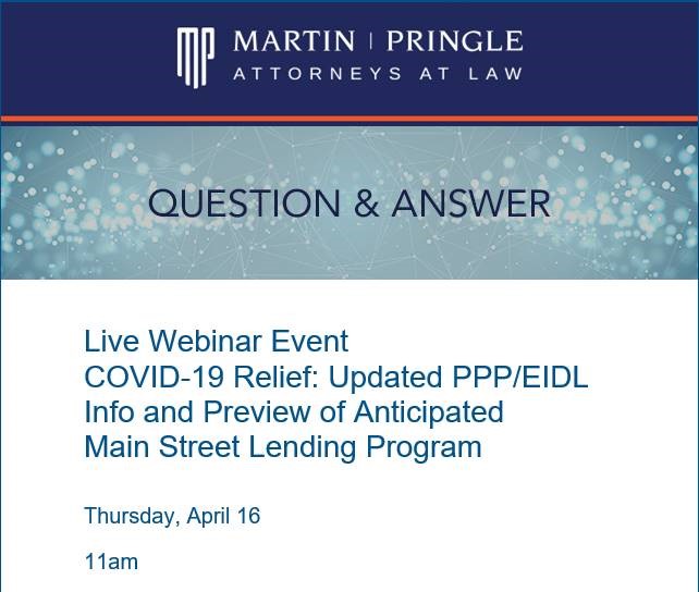 Live Webinar Event COVID-19 Relief: Updated PPP/EIDL Info and Preview of Anticipated Main Street Lending Program